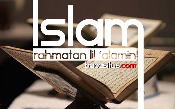 Islam Rahmatan Lil'Alamin